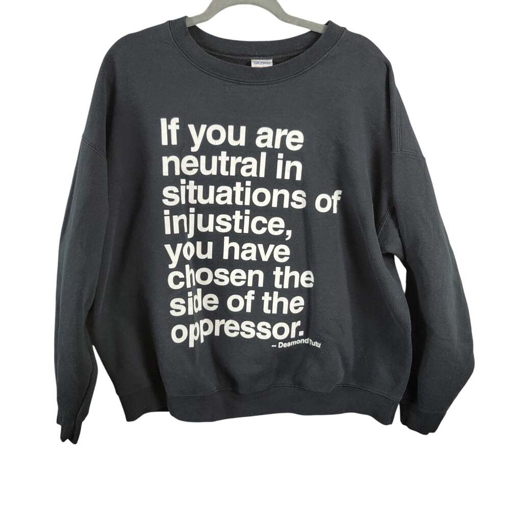 Gildan Desmond Tutu Quote Side of the Oppressors Crewneck Sweatshirt XL Black